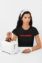 Load image into Gallery viewer, Fuck Mondays T-Shirt
