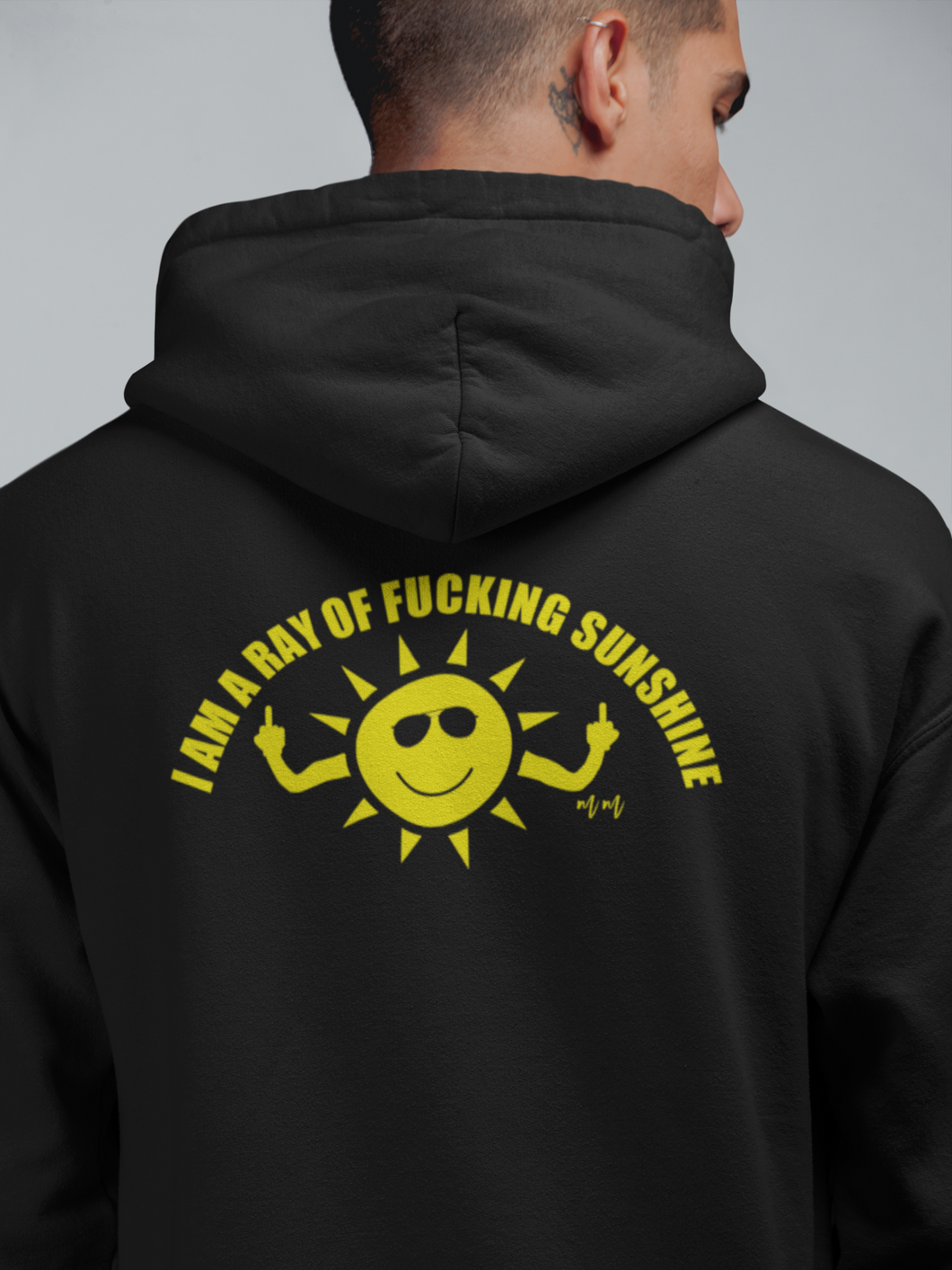 I Am A Ray Of Fucking Sunshine Hoodie